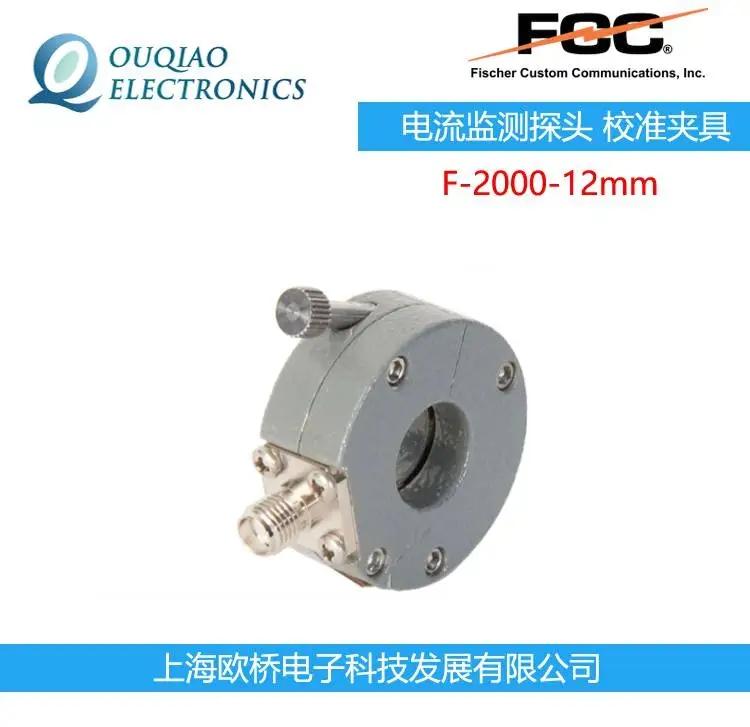 F-2000-12mm FCC ̽ͷ У׼о FCC-MPCF-2K Rev B